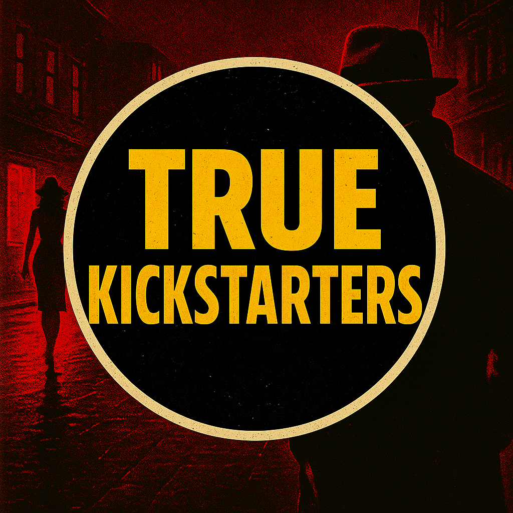 True Stories True Kickstarters
