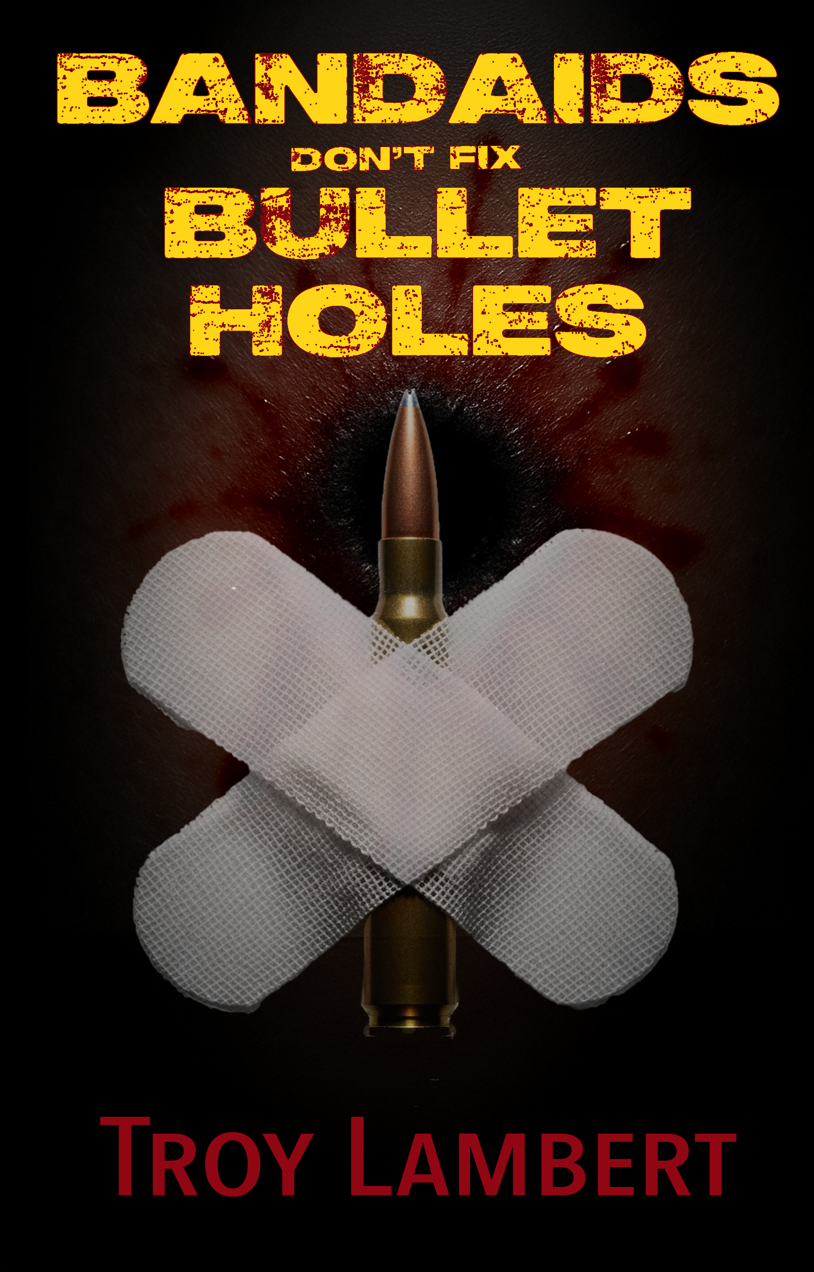 Bandaids and Bullet Holes